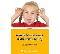 Elke Rogge Neurofunktionstherapie in der Praxis (NFT®): "Die Zunge (Tascabile)