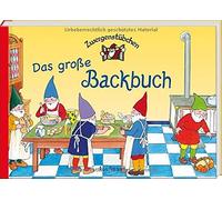 Elke Schuster T Zwergenstübchen Das große Backbuch (Zwergenst (Copertina rigida)
