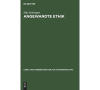 Elke Schwinger Angewandte Ethik (Copertina rigida)