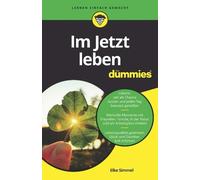 Elke Simmel Im Jetzt leben für Dummies (Tascabile) Für Dummies