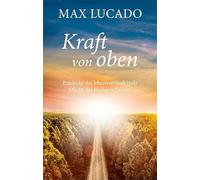 Elke Wiemer Max Kraft von oben: Entdecke die lebensverändernd (Copertina rigida)