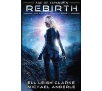 Ell Leigh Clarke, Michael Anderle Ell Leigh Clarke Michael Rebirth (Tascabile)