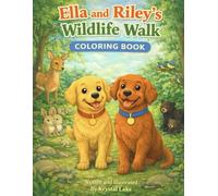 Ella and Riley’s Wildlife Walk Coloring Book
