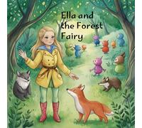 Ella and the Forest Fairy