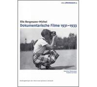Ella Bergmann-Michel: Dokumentarische Filme 1931-1933 (DVD)