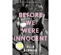 Ella Berman Before We Were Innocent: Reese's Book Club (Copertina rigida)