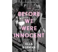 Ella Berman Before We Were Innocent: Reese's Book Club (Tascabile)