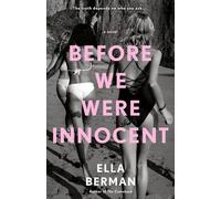 Ella Berman Before We Were Innocent: Reese's Book Club (Tascabile)