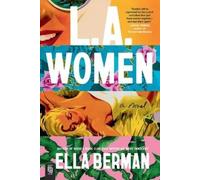 Ella Berman L.A. Women (Tascabile)