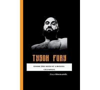 Ella Biographix Tyson Fury (Tascabile)