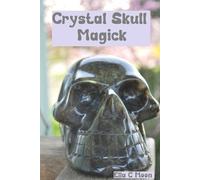Ella C Moon Crystal Skull Magick (Tascabile)
