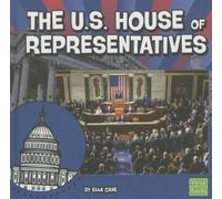 Ella Cane The U.S. House of Representatives (Copertina rigida) Our Government
