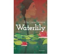 Ella Cara Deloria Claudia Lieb Uta Millner Fr Waterlily: Roma (Copertina rigida)
