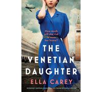 Ella Carey The Venetian Daughter (Tascabile) Daughters of Italy
