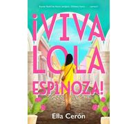 Ella Cerón Viva Lola Espinoza (Copertina rigida)