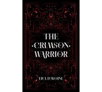 Ella d'Avoine The Crimson Warrior (Copertina rigida) Midnight Blood Tales
