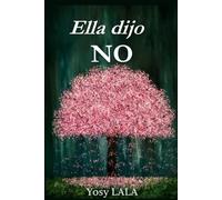 ELLA DIJO "NO"