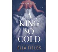 Ella Fields A King So Cold (Tascabile) Royals