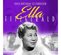 Ella Fitzgerald - 100TH BIRTHDAY..