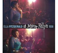 Ella Fitzgerald - At Mister Kelly'S 1958 (+ 7 Bonus Tracks)