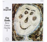 Ella Fitzgerald - Clap Your Hands Here Come Charlie