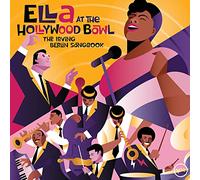 Ella Fitzgerald - Ella at the Hollywood Bowl: The Irving Berlin Songbook
