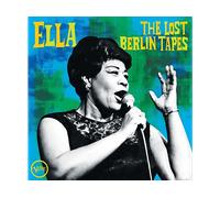 - Ella Fitzgerald - Ella: The Lost Berlin Tapes (Live At Berlin Sportpalast) - Vinile