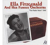 Ella Fitzgerald & Her Famous Orchestra Radio Years 1940 (CD) Album