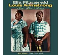 Ella Fitzgerald & Louis Armstrong - Classic Albums