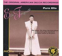 Ella Fitzgerald Pure Ella: THE ORIGINAL AMERICAN DECCA RECORDINGS Album