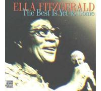 Ella Fitzgerald The Best Is Yet to Come (CD) Album