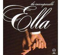 Ella Fitzgerald - The Incomparable Ella