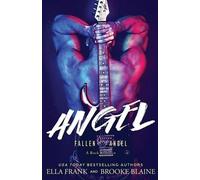 Ella Frank Brooke Blaine Angel (Tascabile) Fallen Angel