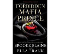 Ella Frank Brooke Blaine Forbidden Mafia Prince (Tascabile) Malvagio Duet