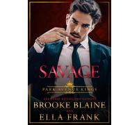 Ella Frank Brooke Blaine Savage (Tascabile) Park Avenue Kings Alternate Covers