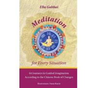 Ella Gabbai Meditation for Every Situation (Tascabile)