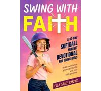 Ella Grace Parker Swing with Faith (Tascabile)