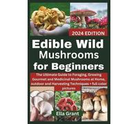 Ella Grant Edible Wild Mushrooms for Beginners (Tascabile)