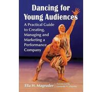 Ella H. Magruder Dancing for Young Audiences (Tascabile)