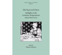 Ella Hepworth Dixon Sidelights on the Feminine Temperament (Tascabile)