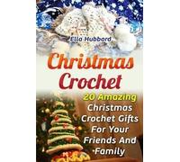 Ella Hubbard Christmas Crochet (Tascabile)