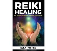 Ella Hughes Reiki Healing for Beginners (Tascabile)