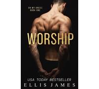 Ella James Ellis James Worship (Tascabile) On My Knees