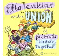 Ella Jenkins Ella Jenkins and a Union of Friends Pulling Together (CD)