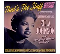 Ella Johnson with The Buddy Johnson Orchestra - That's The Stuff - The Singles Collection 1940-57 - Ella Johnson with The Buddy Johnson Orchestra