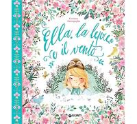 Ella, la lepre e il vento. Ediz. a colori