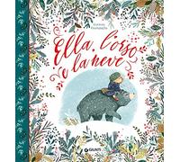 Ella, l'orso e la neve