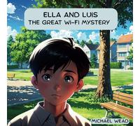 Ella & Luis: The Great Wi-Fi Mystery: 5