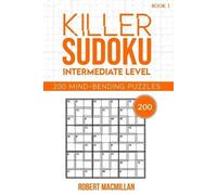 Ella MacMillan Robert MacMil Killer Sudoku, Intermediate Level, Boo (Tascabile)