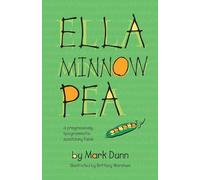 Ella Minnow Pea: 20th Anniversary Illustrated Edition